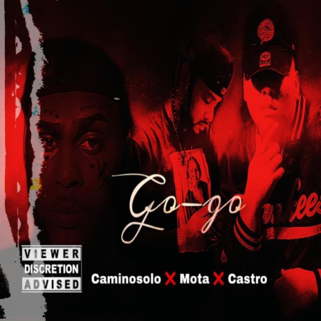 Go-GO (Radio Edit) ft. CAMINO SOLO, MOTA & CASTRO732