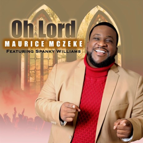 Oh Lord ft. Spanky Williams | Boomplay Music