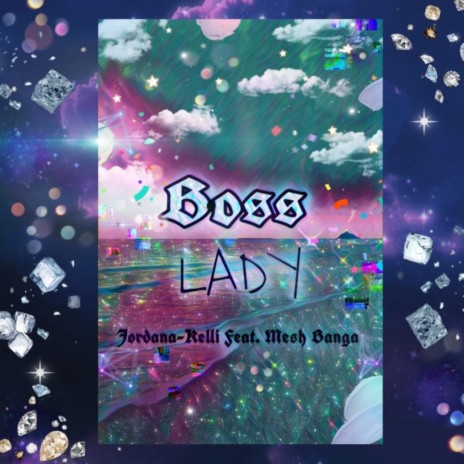 Boss Lady | Boomplay Music