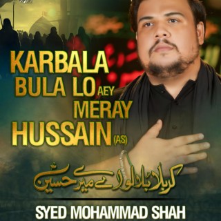 Krabala Bula Lo Ay Mere Hussain