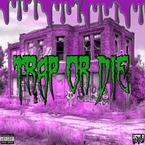 TRAP OR DIE | Boomplay Music