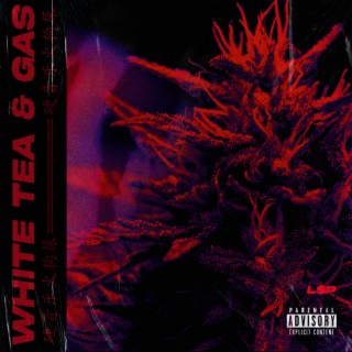 White Tea & Gas