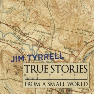 True Stories From A Small World