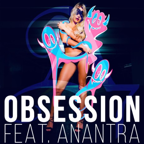 Obsession (feat. Anantra) | Boomplay Music