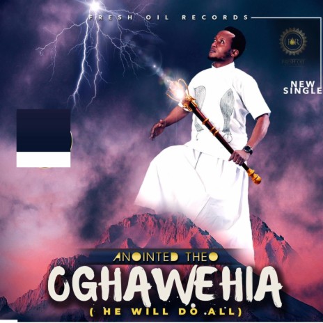 OGHAWEHIA (HE WILL DO ALL) | Boomplay Music