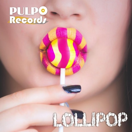 LOLLIPOP | Boomplay Music