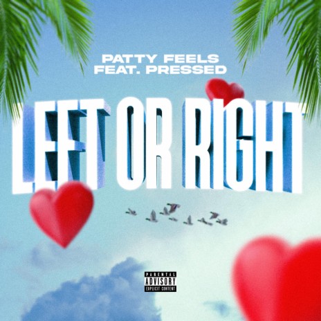 LEFT OR RIGHT ft. Pressed | Boomplay Music