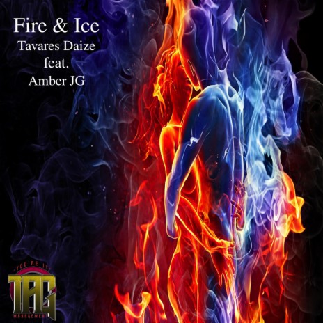 Fire and Ice (feat. Amber JG) | Boomplay Music