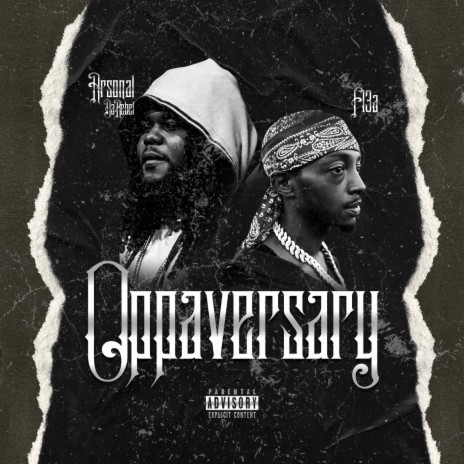 Oppaversary ft. Fl3a | Boomplay Music