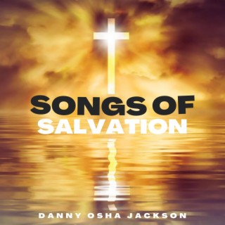 Songs of Salvation