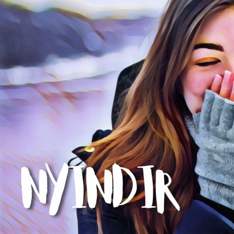 Nyindir | Boomplay Music