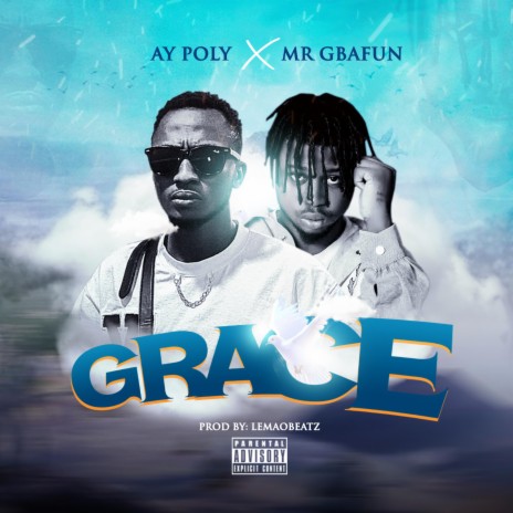 Grace ft. Mr gbafun | Boomplay Music