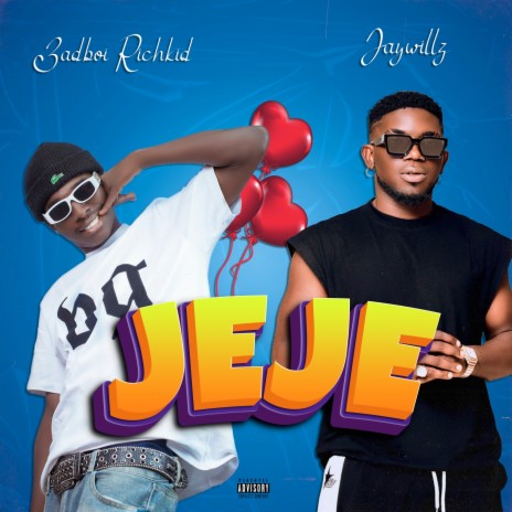 Jeje ft. Jaywillz | Boomplay Music