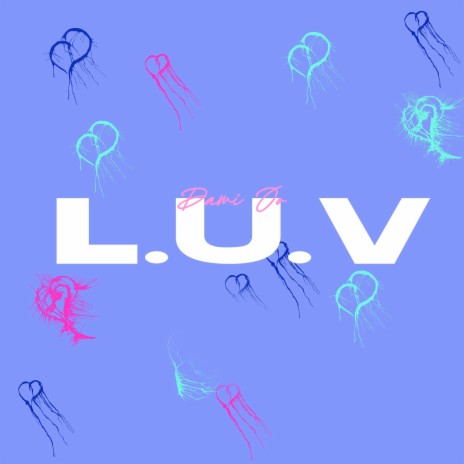 L.U.V | Boomplay Music