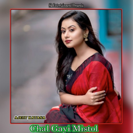 Chal Gayi Mistol | Boomplay Music