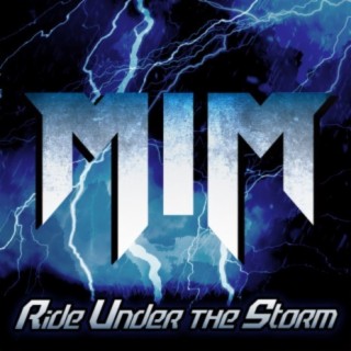 Ride Under the Storm