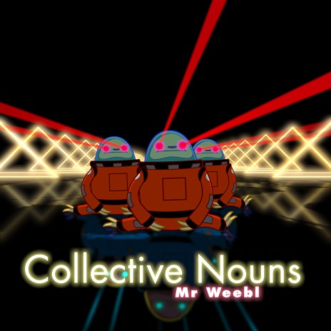 Collective Nouns | Boomplay Music