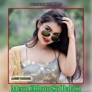 Mero Chhoto So Balam