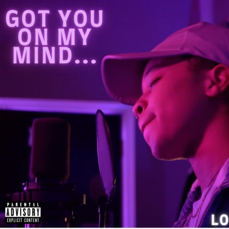 Got you on my mind... | Boomplay Music
