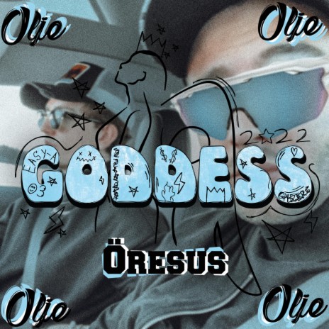 Goddess 2022 ft. Olje | Boomplay Music