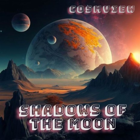 Shadows of the Moon | Boomplay Music