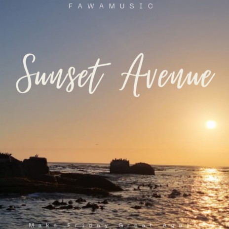 Sunset Avenue | Boomplay Music
