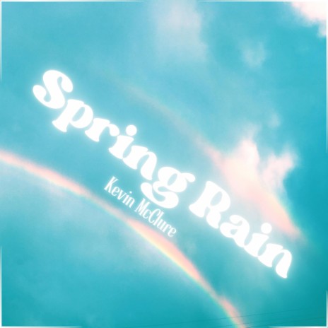 Spring Rain | Boomplay Music