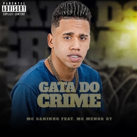 Gata do Crime (Feat. Mc Menor RT) | Boomplay Music