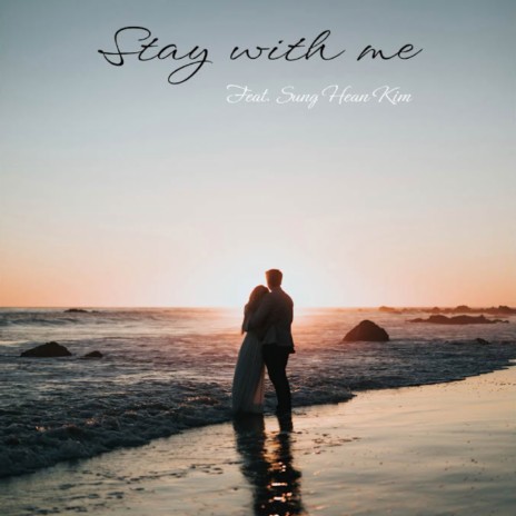 Stay with Me | Boomplay Music