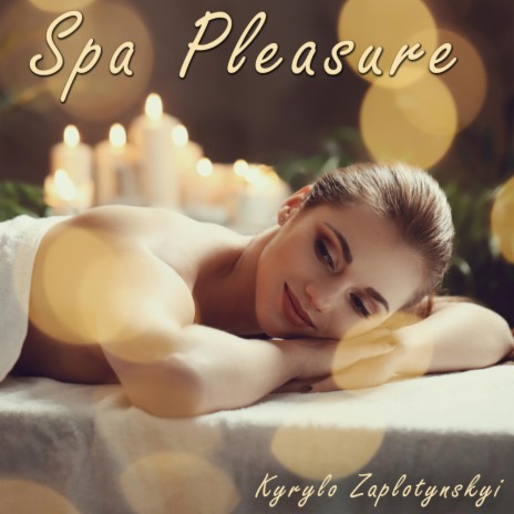 Spa Pleasure | Boomplay Music