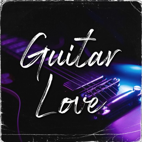 Guitar Love