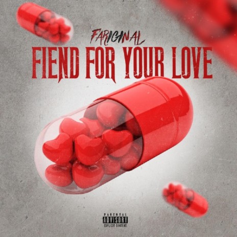 Fiend For Your Love | Boomplay Music