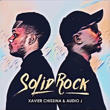 Solid Rock ft. Audio J | Boomplay Music