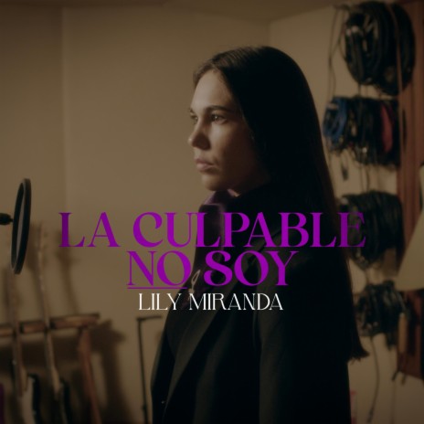 LA CULPABLE NO SOY | Boomplay Music