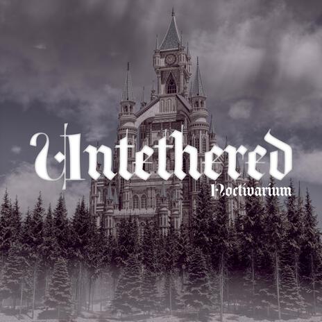 Untethered | Boomplay Music