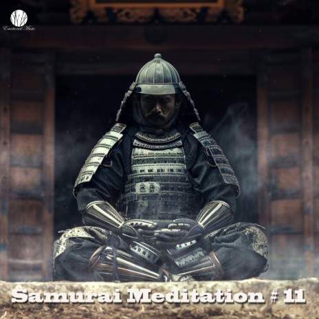 Samurai Meditation # 11
