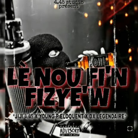 Le Nou Fin Fizyew | Boomplay Music