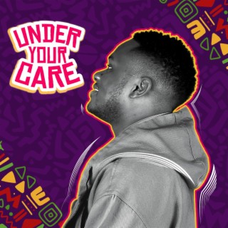 Under Your Care lyrics | Boomplay Music