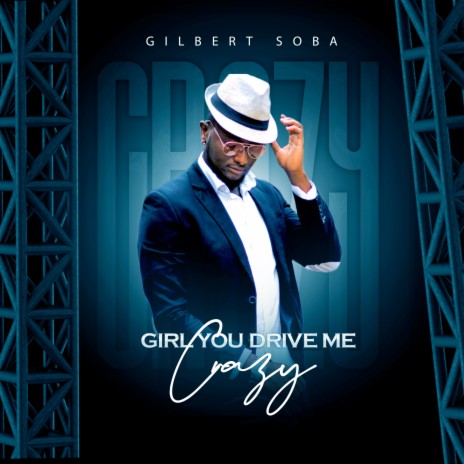 Girl You Drive Me Crazy | Boomplay Music