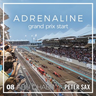 Abu Dhabi 08 - Adrenaline (Grand Prix Start Radio Edit)