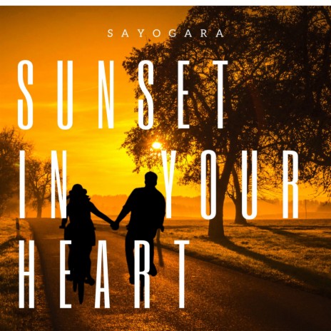 Sunset in Your Heart