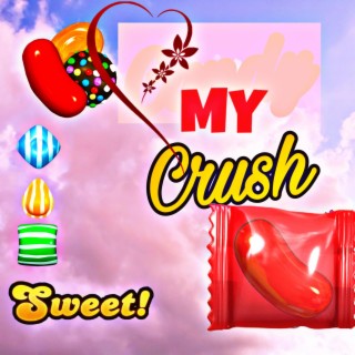 MY CRUSH