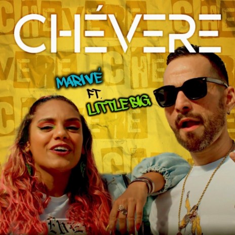 Chévere ft. Little Big | Boomplay Music