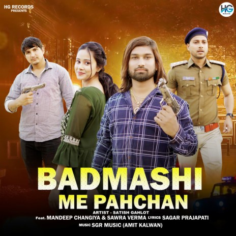 Badmashi Me Pahchan ft. Swara Verma & Mandeep Changiya | Boomplay Music