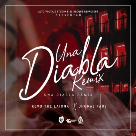 Una Diabla ft. kevo the Laionk | Boomplay Music