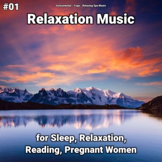#01 Relaxation Music for Sleep, Relaxation, Reading, Pregnant Women