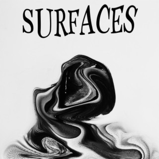 Surfaces lyrics | Boomplay Music