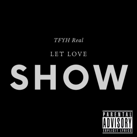 Let Love Show | Boomplay Music