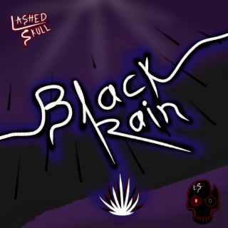 BLACK RAIN