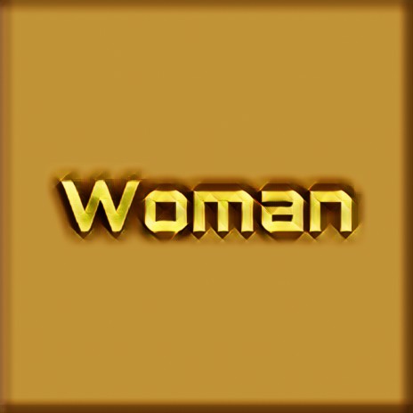 Woman | Boomplay Music